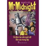 Mr Midnight Kinh hoàng lúc nửa đêm