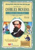 Những danh nhân làm thay đổi thế giới – Charles Dickens