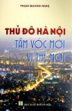 Thủ đô Hà Nội: Tầm vóc mới vị thế mới
