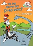The cat in the hat: Oh say can you say dinosaur?
