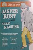 Jasper rust and the secret machine