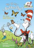 The cat in the hat: My, oh my a butterfly