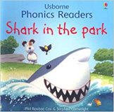 Usborne phonics readers: shark in the park