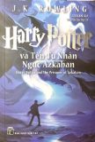 Harry potter và tên tù nhân ngục azkaban (Tập 3)