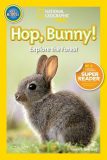 National Geographic kids: Pre-reader: Hop, bunny