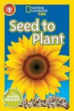 National Geographic kids: Level 1: Seed to plant