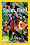 National Geographic kids: Pre-reader: Swim, fish